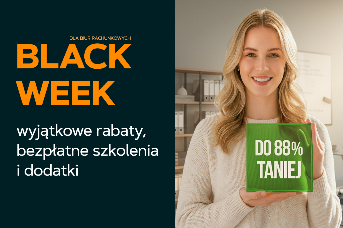 Black Week 2025 dla biur rachunkowych - skorzystaj z promocji! Black Week 2025 dla biur rachunkowych - skorzystaj z promocji!