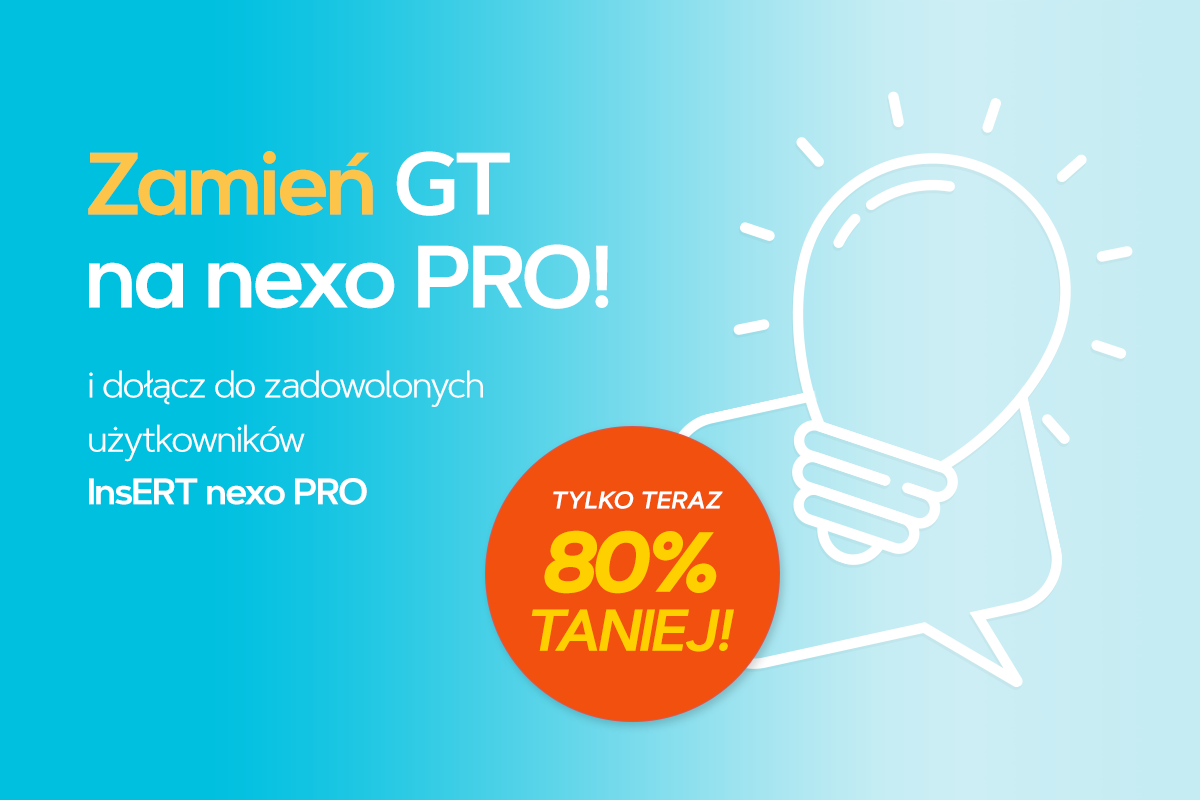 Zamień InsERT GT na nexo PRO - w listopadzie aż 80% taniej