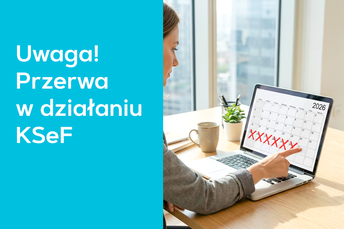 Uwaga! Przerwa w działaniu KSeF Uwaga! Przerwa w działaniu KSeF