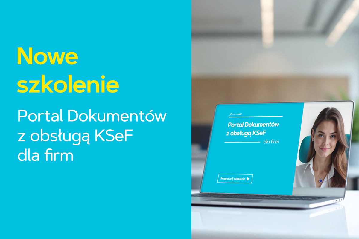 Nowe szkolenie! Portal Dokumentów z obsługą KSeF dla firm Nowe szkolenie! Portal Dokumentów z obsługą KSeF dla firm